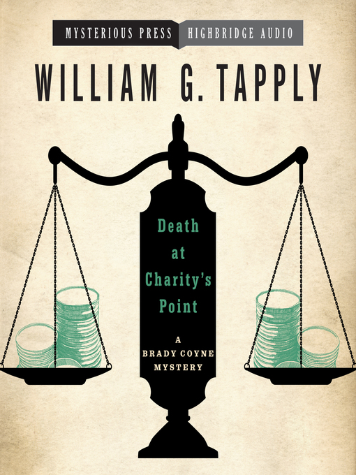 Title details for Death at Charity's Point by William G. Tapply - Available